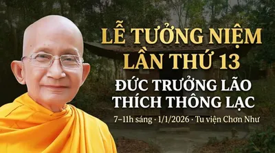 THÔNG BÁO LỄ TƯỞNG NIỆM LẦN THỨ 13 ĐỨC TRƯỞNG LÃO THÍCH THÔNG LẠC NHẬP NIẾT BÀN NĂM 2026